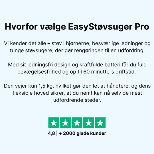EasyStøvsuger Pro - Ledningsfri støvsuger