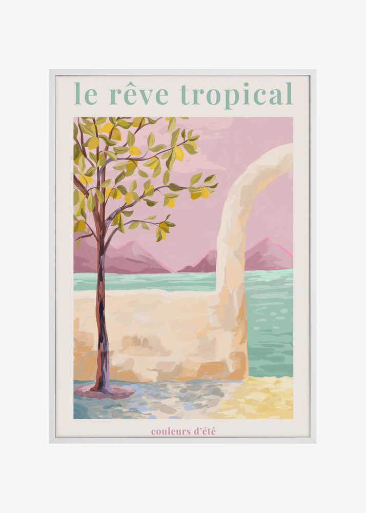 Le Rêve Tropical  - Lemontree