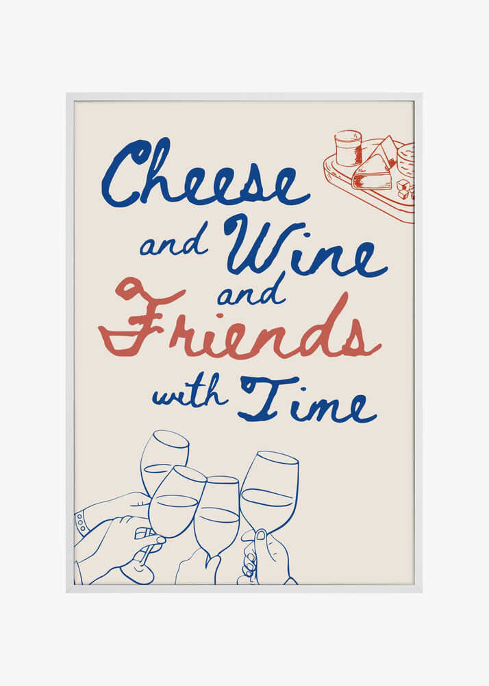 Cheese and wine..., Text + Illustration