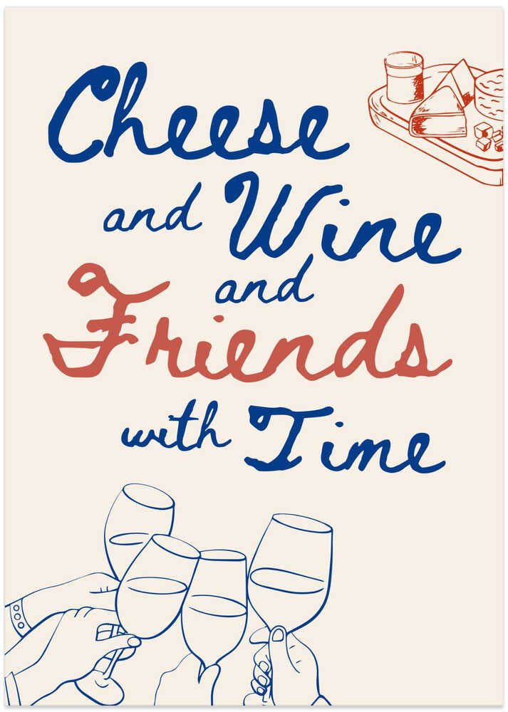 Cheese and wine..., Text + Illustration