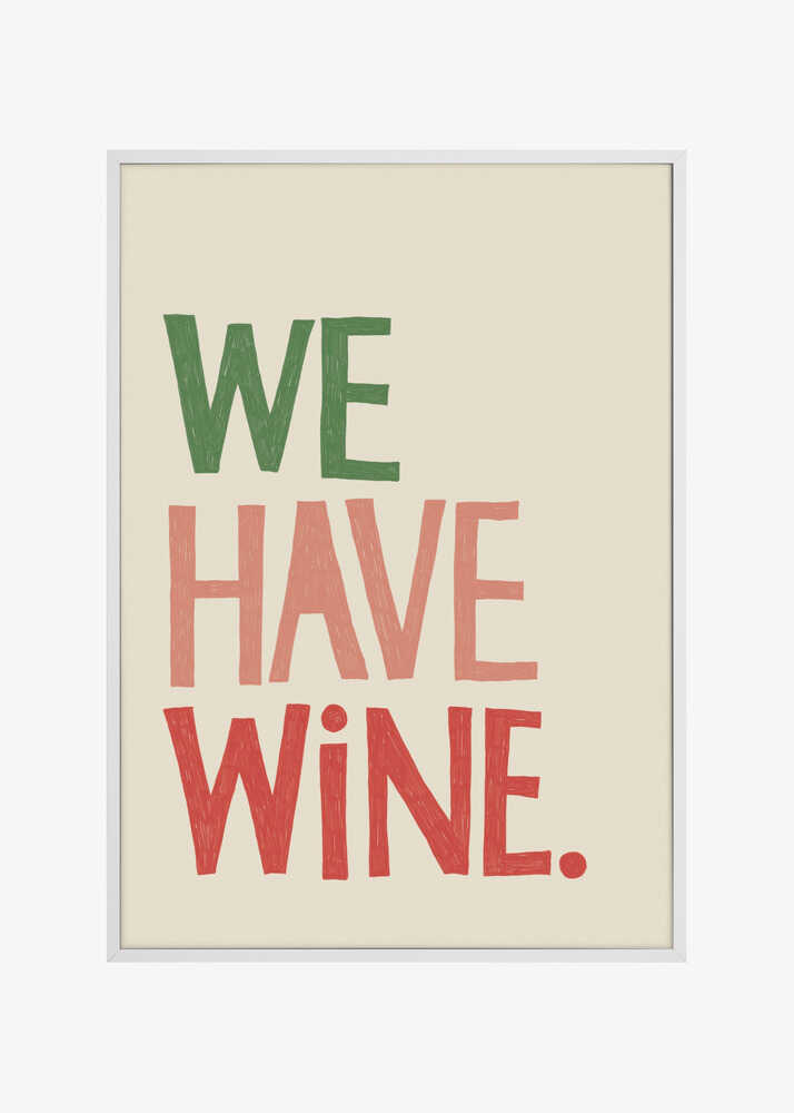 'We Have Wine' Typography Text