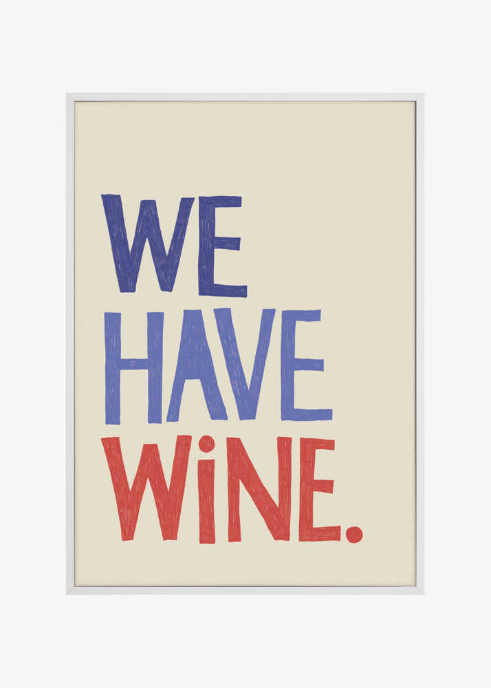 'We Have Wine' Typography Text