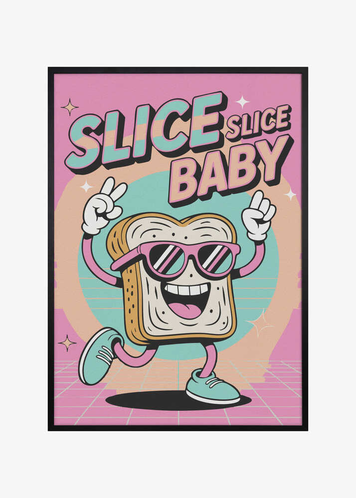 Slice, Slice Baby