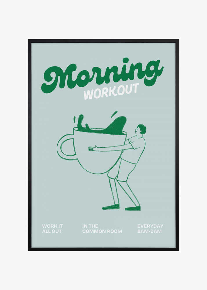 Morning workout - Coffee addicted