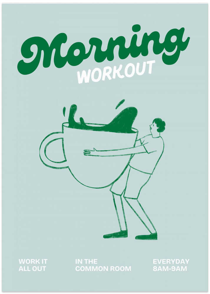 Morning workout - Coffee addicted