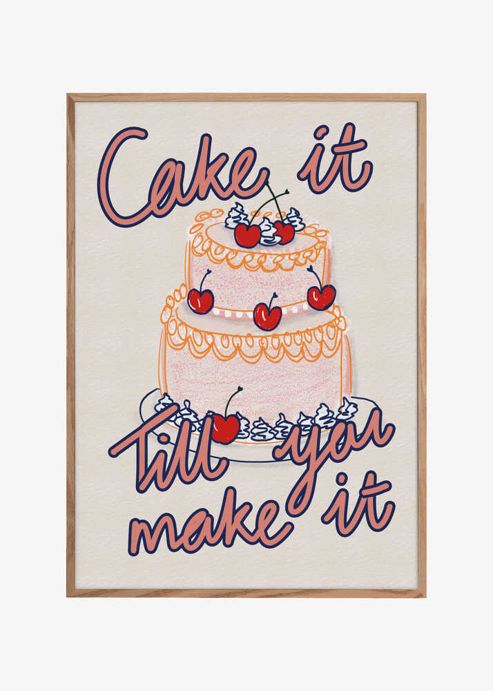 Cake it till you make it