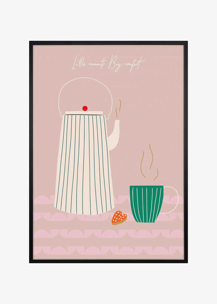 Coffee time Little moments. Big comfort.