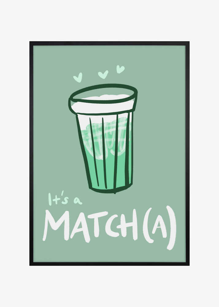 It's a Matcha
