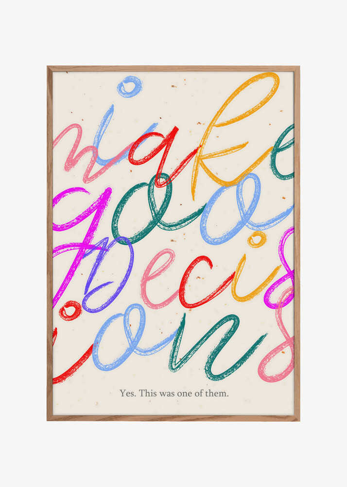 I Make Goo Decisions