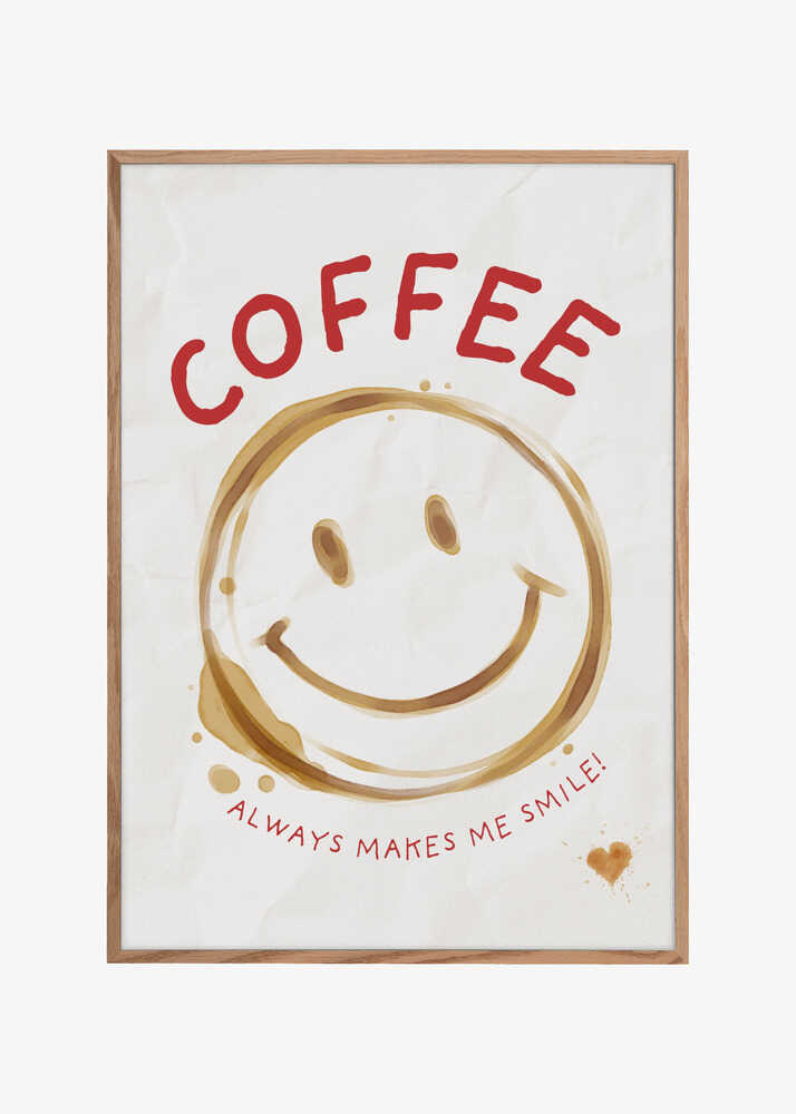 Coffee always makes me smile